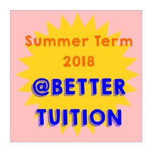 Summer term has begun at Better Tuition, Urmston.