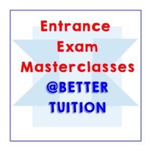 Entrance Exam Masterclasses at Better Tuition Urmston