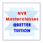 NVR Masterclasses for entrance exams at Better Tuition Urmston